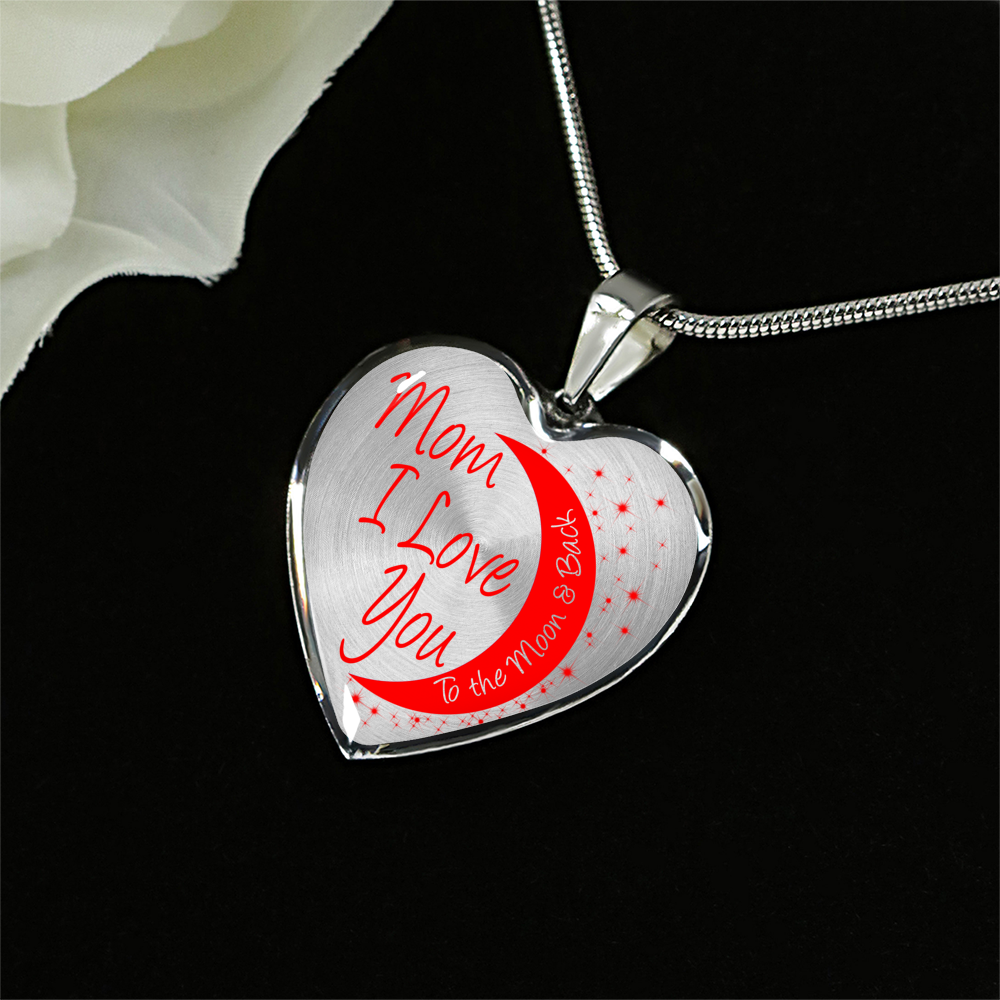 Mom I Love You to the Moon - Luxury Heart Necklace