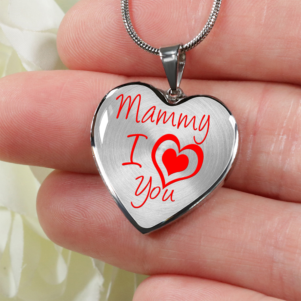 Mammy I Love You - Luxury Heart Necklace